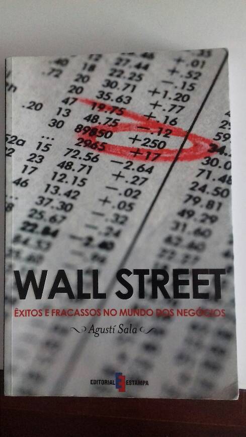 Libro Wall street Êxitos e fracassos no mundo dos negocios de agusti sala