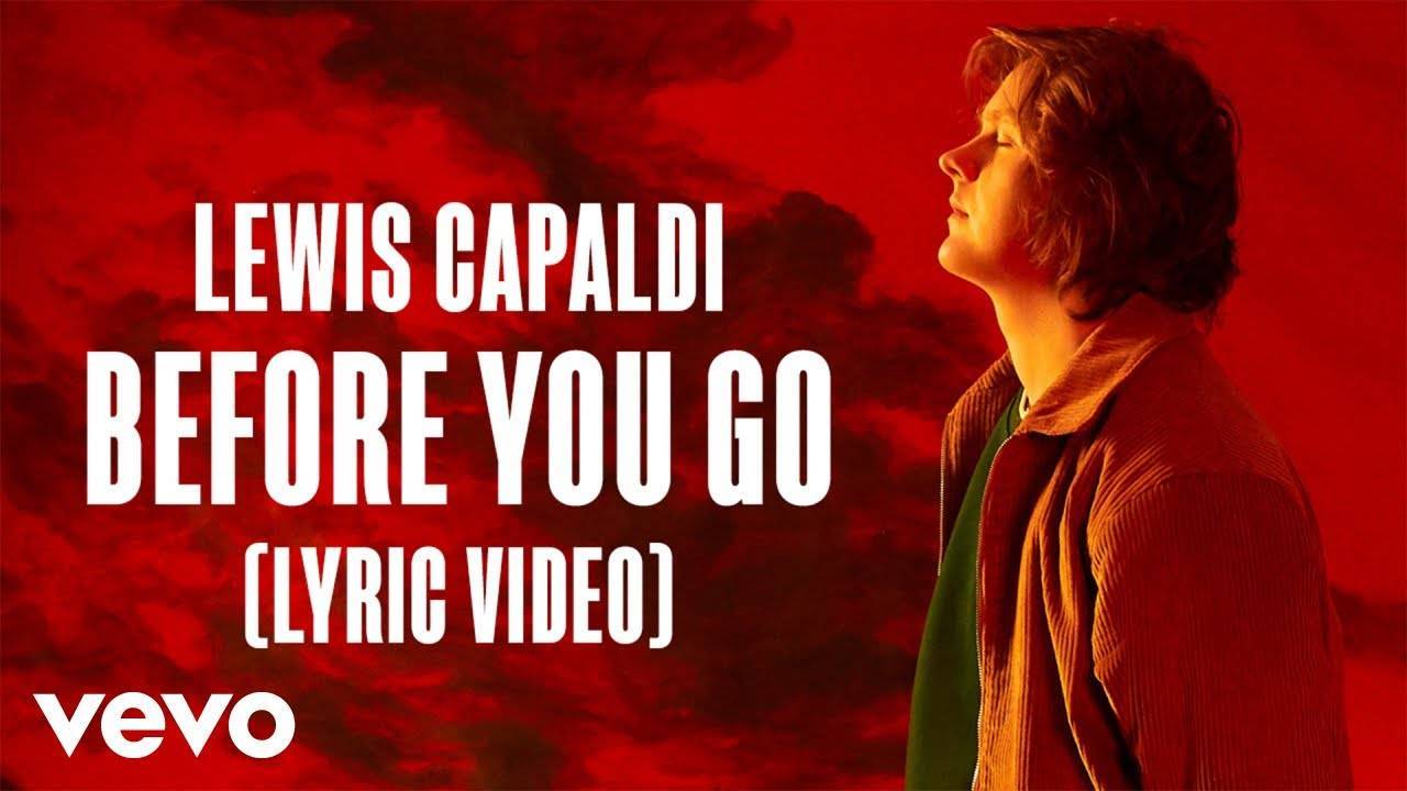 Canción Before you go- Lewis Capaldi