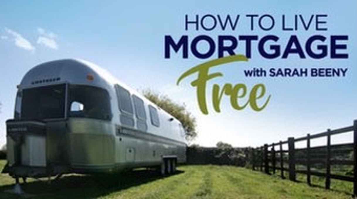 Series How to live mortgage free