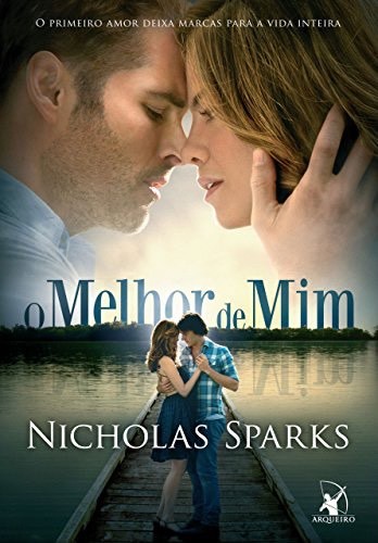 Book Dei-te o Melhor de Mim  Nicholas Sparks