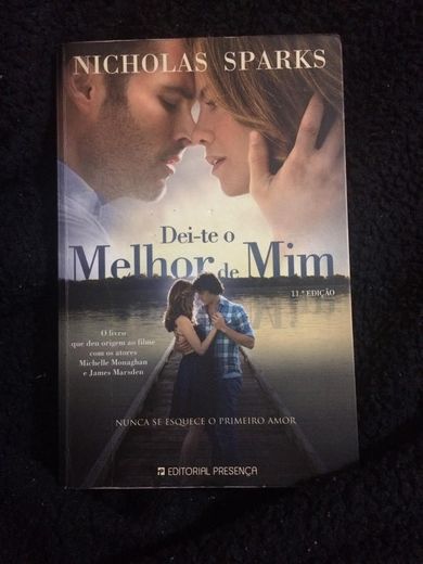 Dei-te o Melhor de Mim  Nicholas Sparks