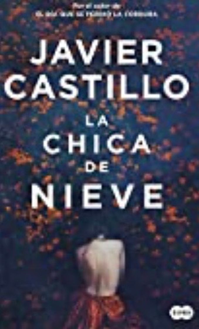 Libro La chica de nieve, javier castillo