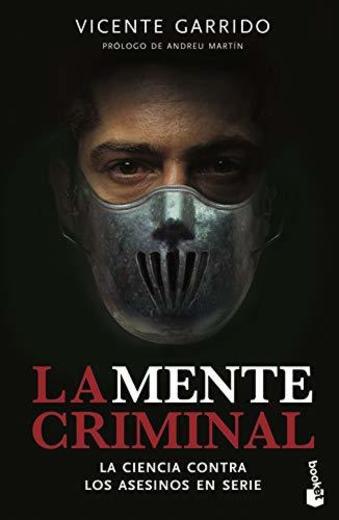 La mente criminal: La ciencia contra los asesinos en serie