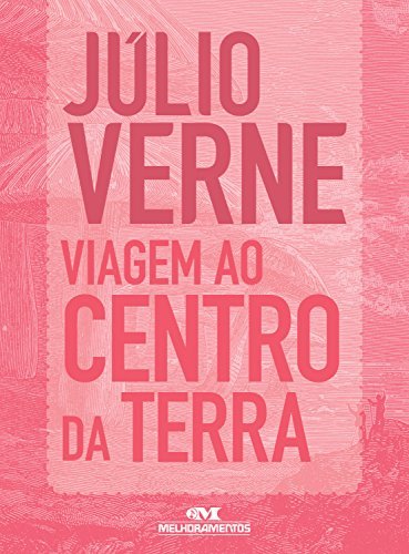 Book Viagem ao Centro da Terra: Texto adaptado