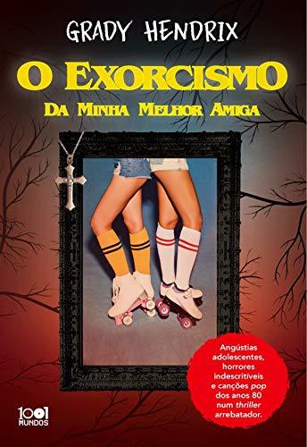 Book O Exorcismo da Minha Melhor Amiga