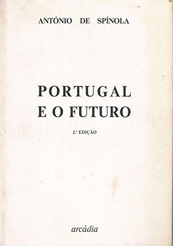 Portugal e o Futuro.
