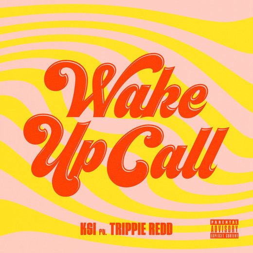 Wake Up Call (feat. Trippie Redd)