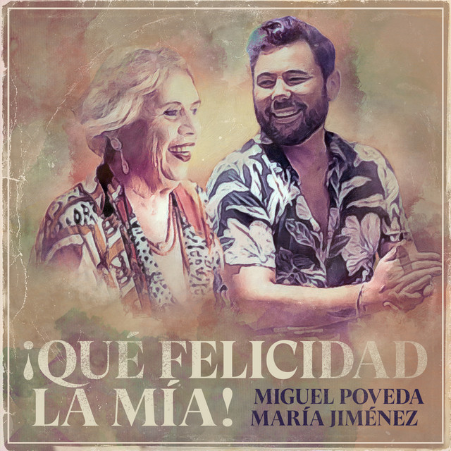 Canción ¡Qué Felicidad La Mía! - 30 Años En La Música