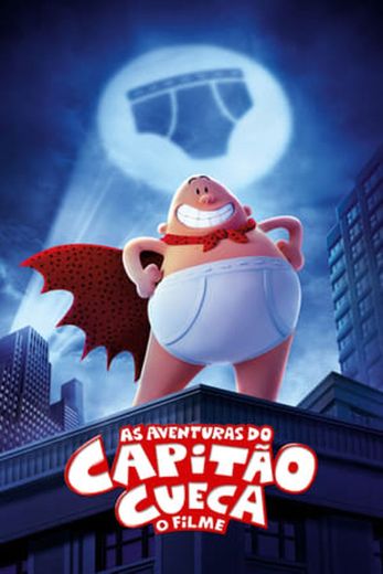 Captain Underpants: The First Epic Movie