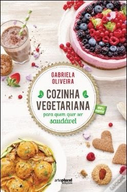 Libro Cozinha Vegetariana para Quem Quer Ser Saudável