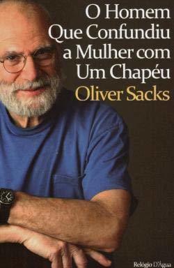 Libros O Homem que Confundiu a Mulher com um Chapéu