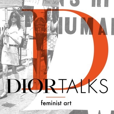 Moda DIOR TALKS – Feminist Art