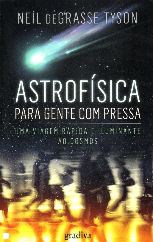 Libro Astrofísica para Gente com Pressa