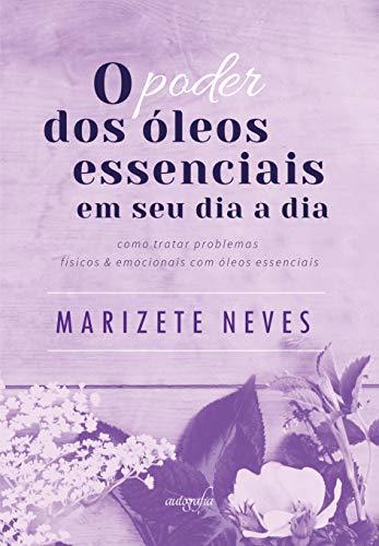 Book O poder dos óleos essenciais em seu dia a dia