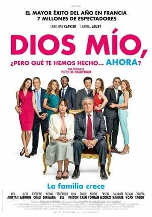 Movie Dios mío, ¿pero qué te hemos hecho… ahora?