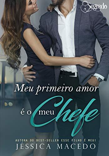 Book Meu primeiro amor é o meu chefe