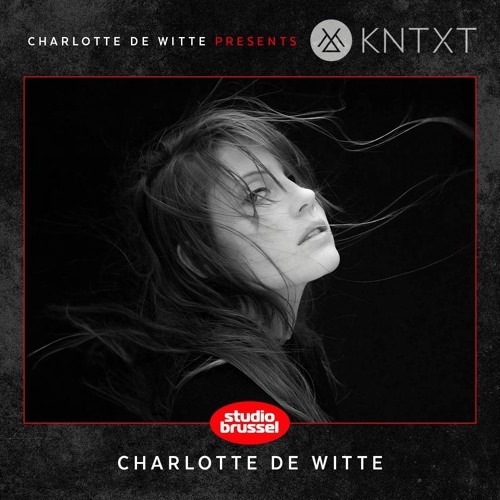 Music Charlotte de Witte @ KNTXT 2018