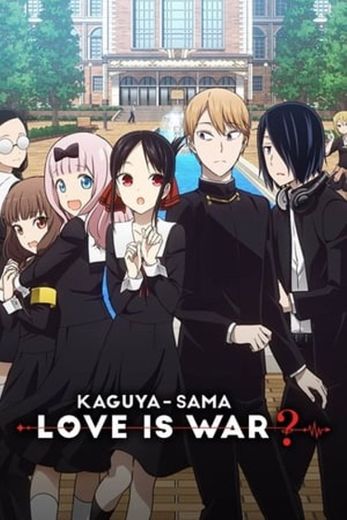 Kaguya-sama: Love is War?