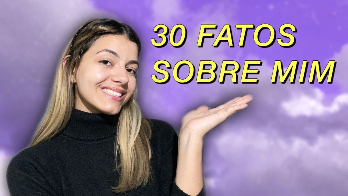 Moda TAG: 30 FATOS SOBRE MIM - YouTube