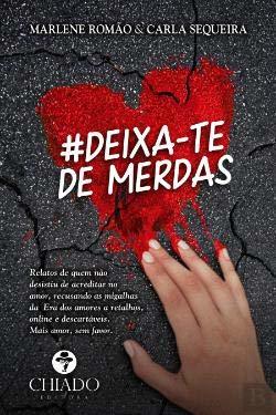 #Deixa-te de Merdas