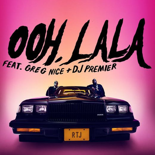 Ooh LA LA (feat. Greg Nice & DJ Premier)