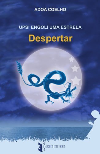 Ups! Engoli Uma Estrela