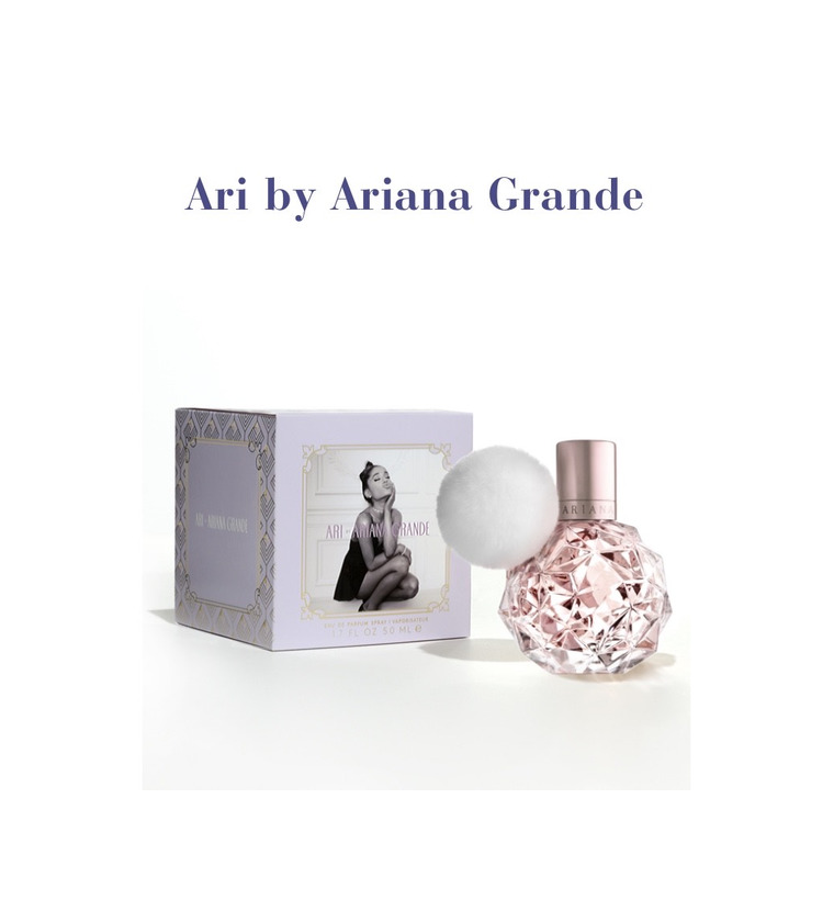 Products Ari by Ariana Grande