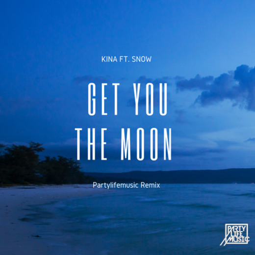 Kina - get you the moon