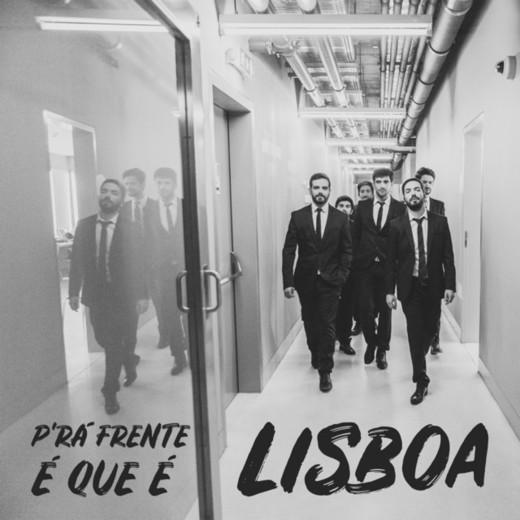 P'ra Frente É Que É Lisboa - Ao Vivo