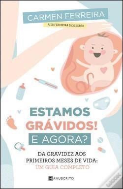 Estamos grávidos! E agora ?