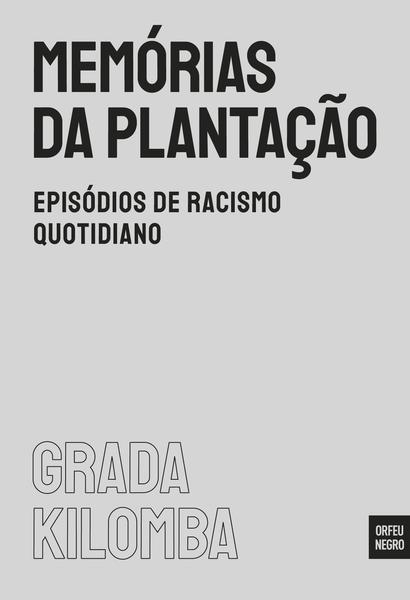 Libros Memórias da Plantação de Grada Kilomba