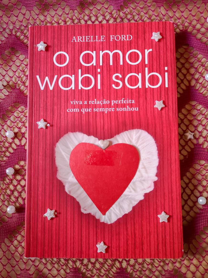 Libro O Amor Wabi Sabi  Arielle Ford