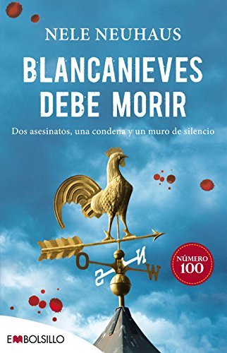 Book Blancanieves Debe Morir: Dos asesinatos, una condena y un muro