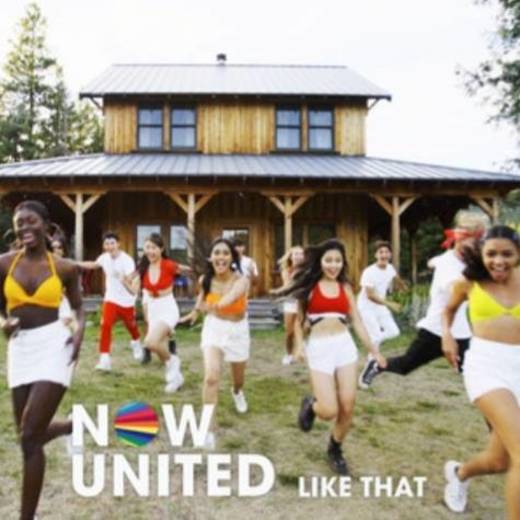 Like That - Now United 