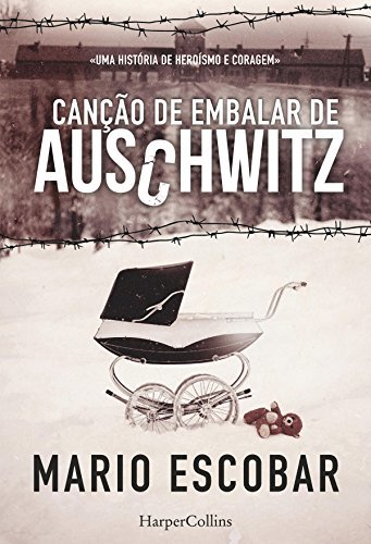 Libro Canção de Embalar em Auschwitz 