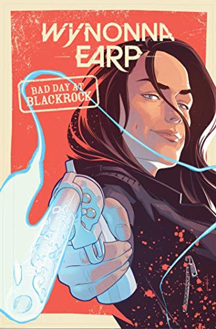 Book Wynonna Earp: Bad Day at Black Rock