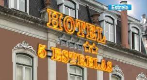 Serie Hotel 5 Estrelas 