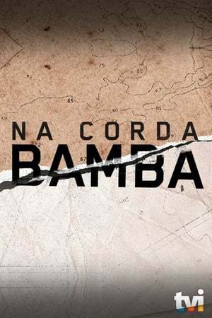 Serie Na Corda Bamba