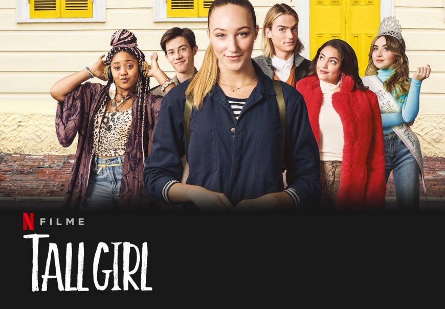 Película Tall Girl (Netflix Filme)