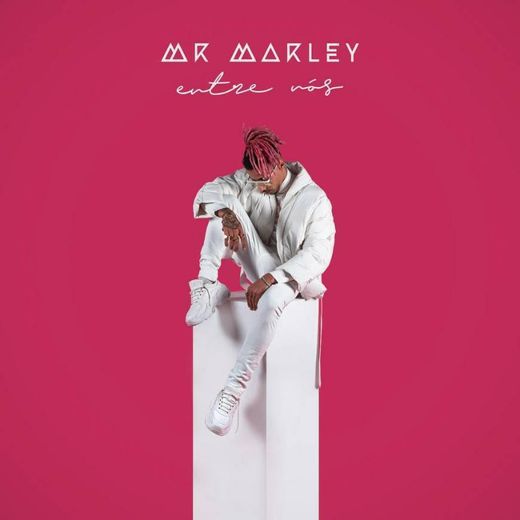 Mr. Marley - Entre Nós 