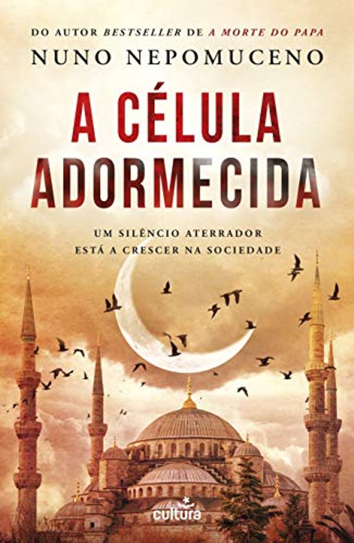 Libros A Célula Adormecida: Um silêncio aterrador está a crescer na sociedade