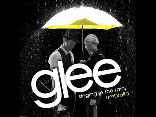 Singing In The Rain / Umbrella (Glee Cast Version) (feat. Gwyneth Paltrow)