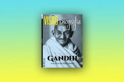 Visão Biografia - Gandhi 