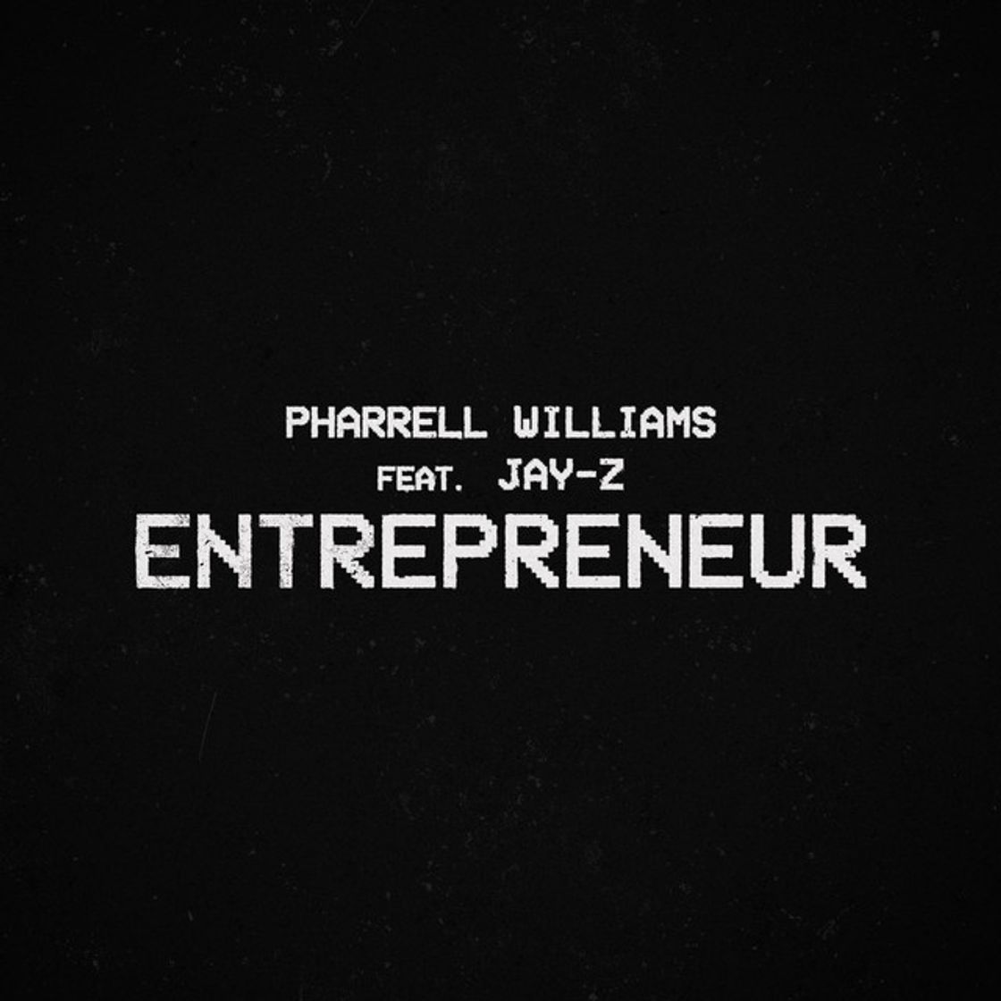 Music Entrepreneur (feat. JAY-Z)