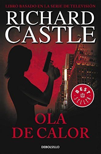 Ola de calor (Serie Castle 1) 