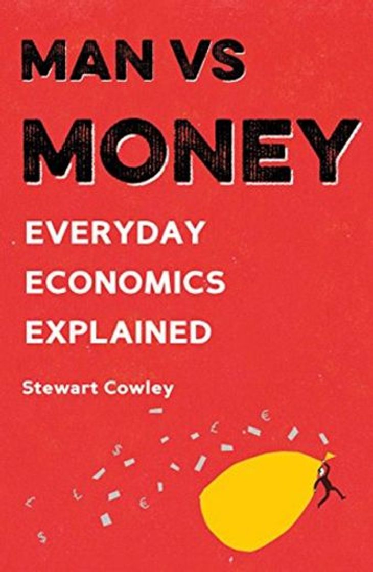 Libros Man vs Money: Everyday economics explained