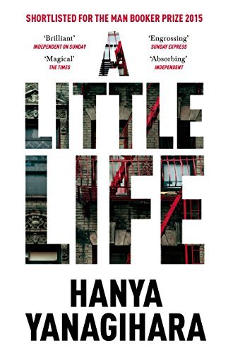 Libros A Little Life: Shortlisted for the Man Booker Prize 2015