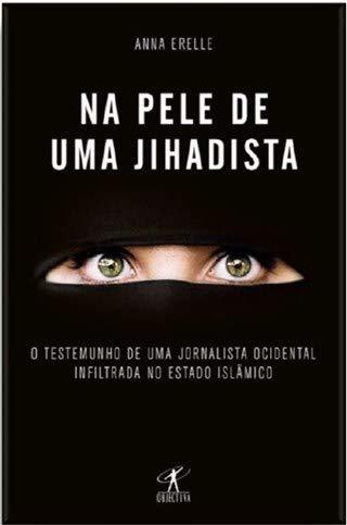 Libro Na Pele de Uma Jihadista