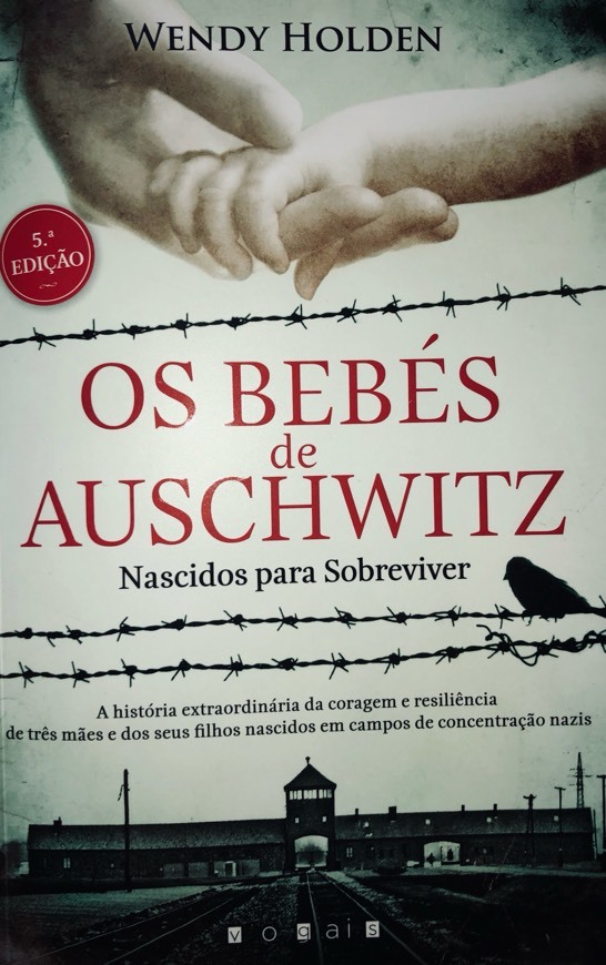 Fashion Os Bebés de Auschwitz 