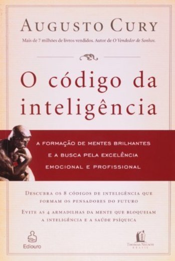 O Codigo Da Inteligencia by Augusto Cury